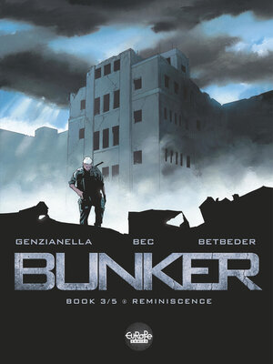 cover image of Bunker--Volume 3--Reminiscence